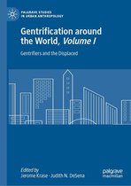 Palgrave Studies in Urban Anthropology - Gentrification around the World, Volume I