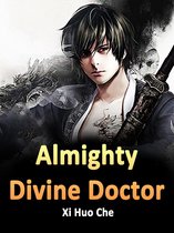 Volume 5 5 - Almighty Divine Doctor