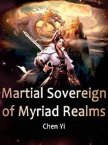 Book 8 - Martial Sovereign of Myriad Realms