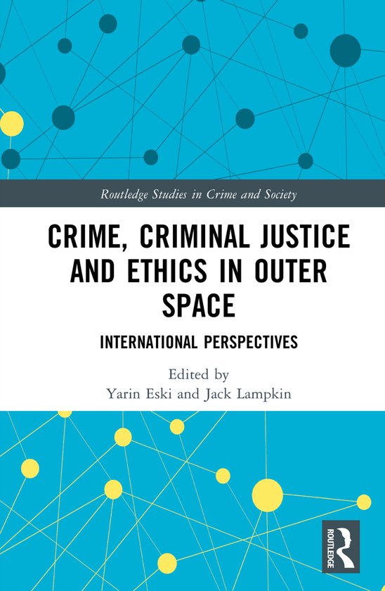 Routledge Studies in Crime and Society- Crime, Criminal Just ... - cover