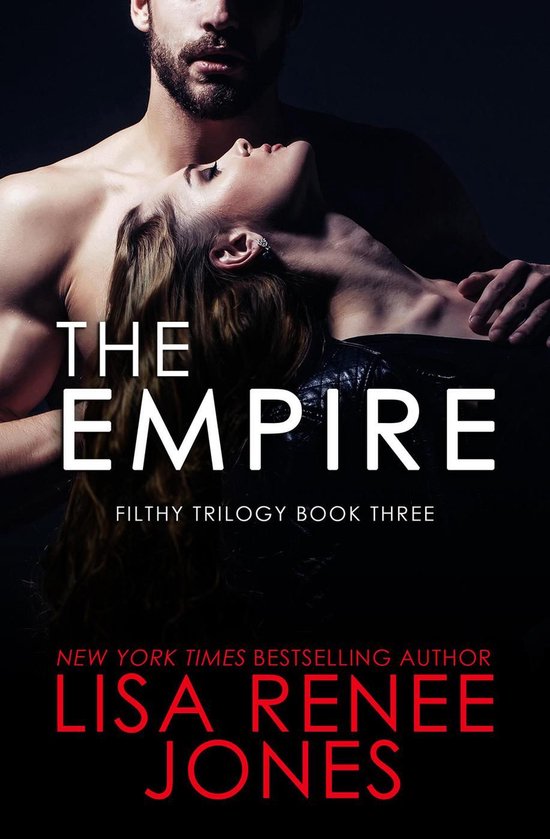 The Filthy Trilogy 3 - The Empire - cover