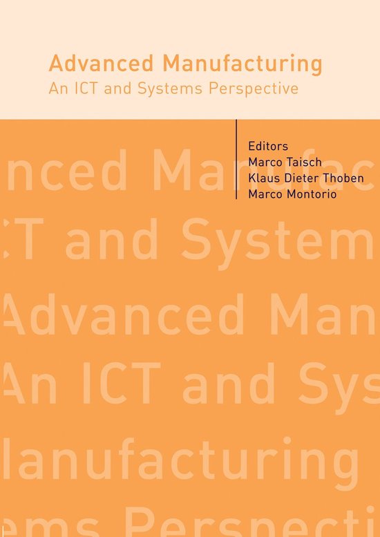Advanced Manufacturing. An ICT and Systems Perspective - cover