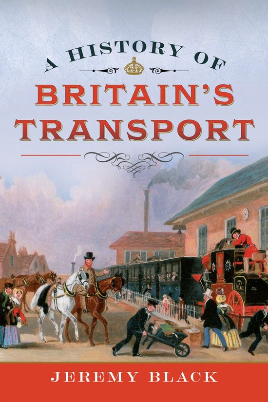 A History of Britain's Transport - cover