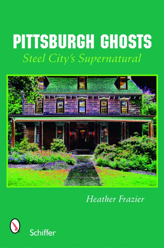 Pittsburgh Ghosts | 9780764328916 | Heather Frazier | Boeken | bol