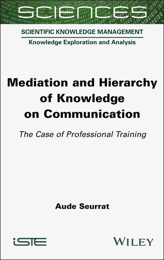 ISTE Consignment- Mediation and Hierarchy of Knowledge on Communication ...