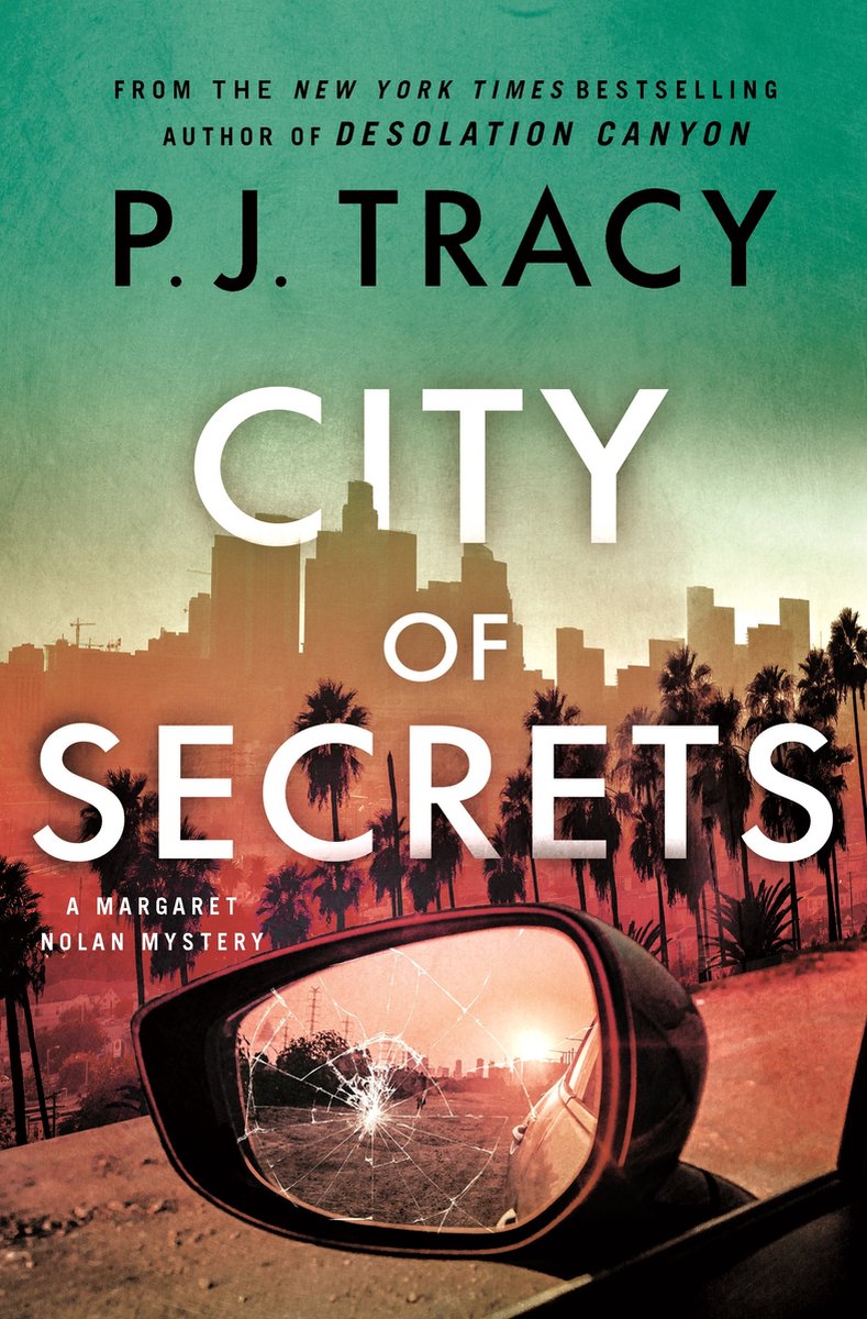 City Of Secrets van P.J. Tracy