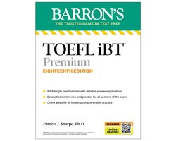 Barron's Test Prep- TOEFL iBT Premium with 8 Practice Tests + Online Audio, Eighteenth Edition