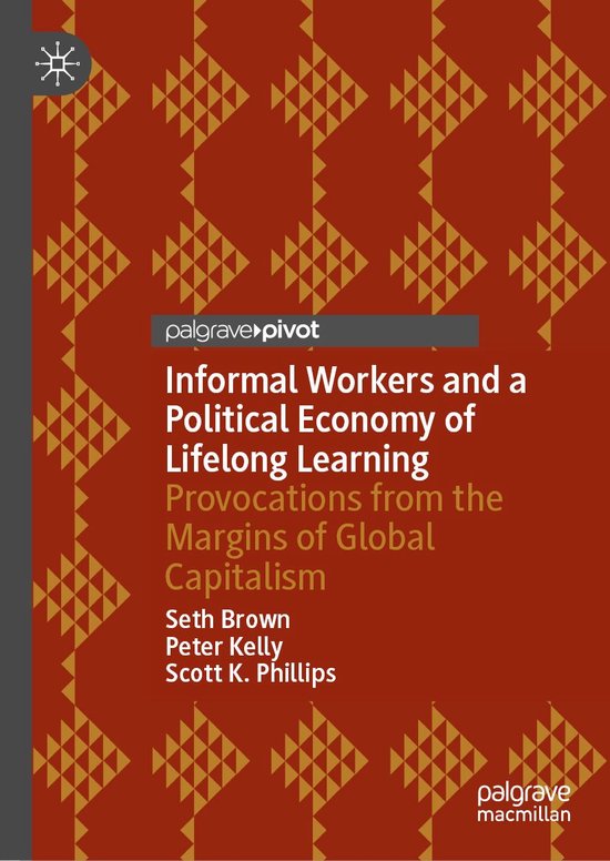 Education (R0) - Informal Workers and a Political Economy of ... - cover