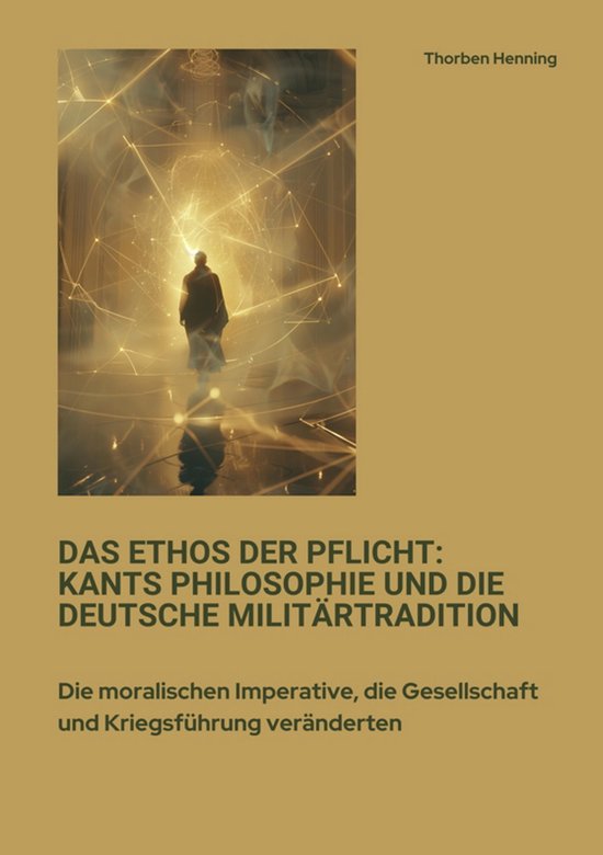 Das Ethos der Pflicht: Kants Philosophie und die deutsche Mi ... - cover