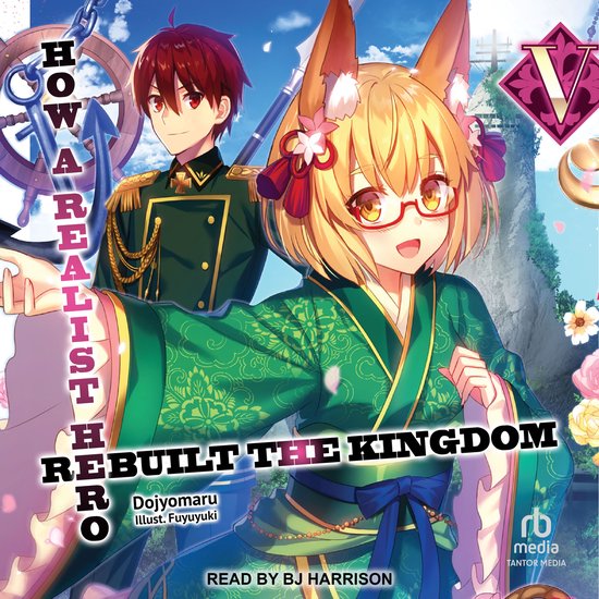 How a Realist Hero Rebuilt the Kingdom: Volume 5 - cover