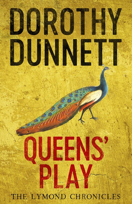 Couverture de livre avec un paon et le titre "Queens' Play" par Dorothy Dunnett.