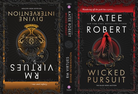 Black Rose Auction- Wicked Pursuit & Divine Intervention