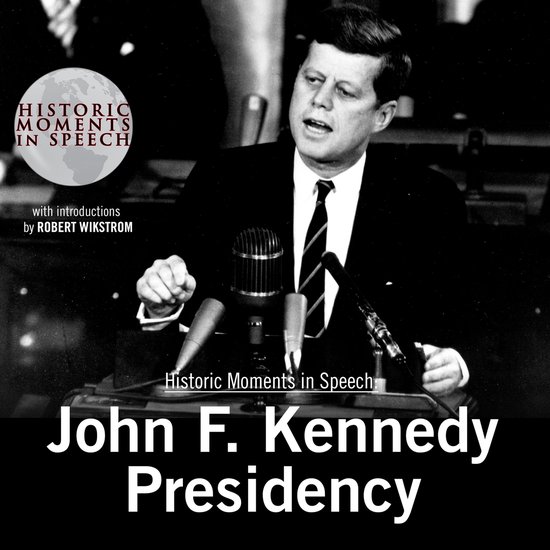 John F. Kennedy Presidency - cover