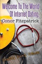 Welcome to the World of Internet Dating, Conor Fitzpatrick