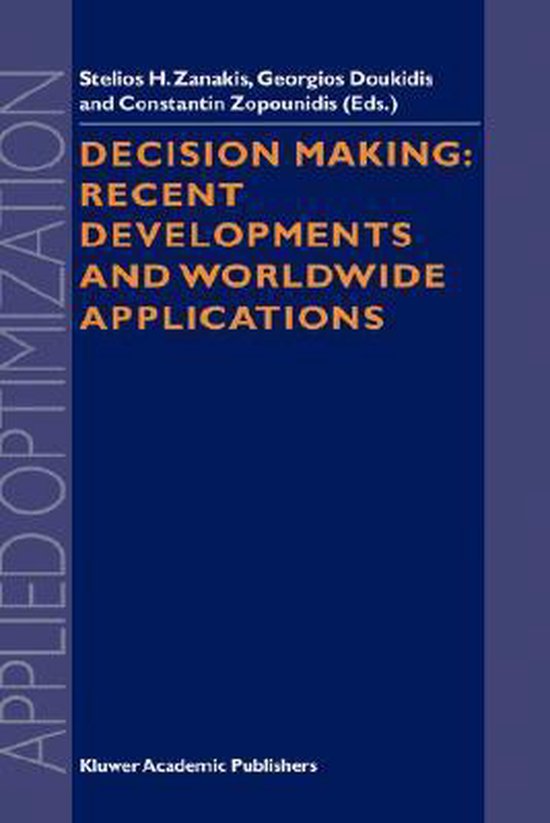 Decision Making Recent Developments and Worldwide Applications