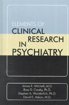 Elements of Clinical Research in Psychiatry