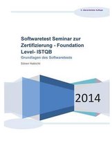 Softwaretest Seminar Zur Zertifizierung - Foundation Level- Istqb