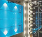 Park Hyatt Tokyo Airflow [Milan]