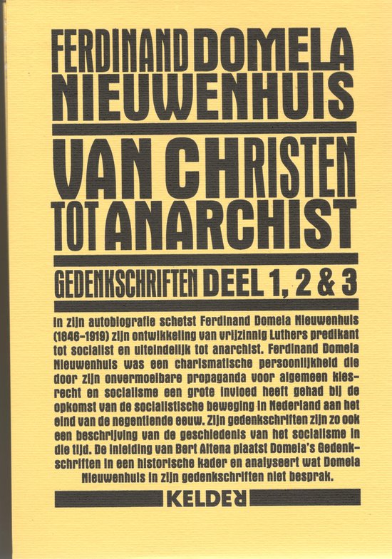 Van Christen Tot Anarchist Gedenkschriften Van F Domela Nieuwenhuis Van Christen Tot Anarchist Gedenkschriften Van F Domela Nieuwenhuis