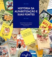 História da alfabetização e suas fontes