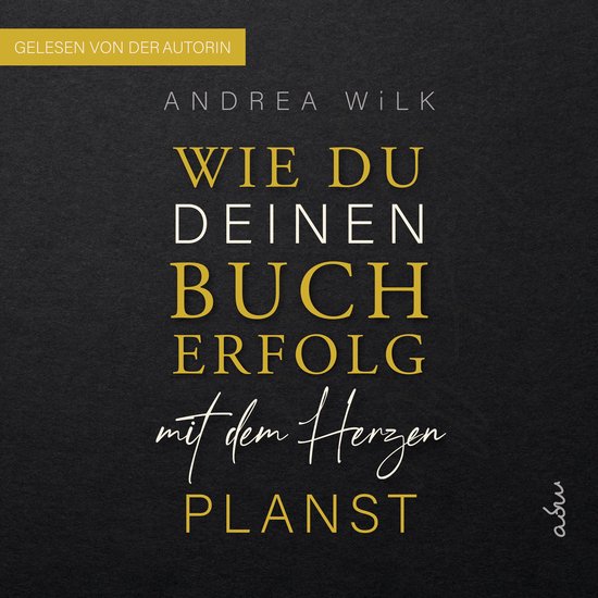 Wie du deinen Bucherfolg mit dem Herzen planst - cover