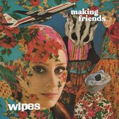 Wipes - Making Friends (LP)