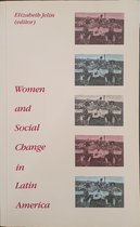 Women and Social Change in Latin America