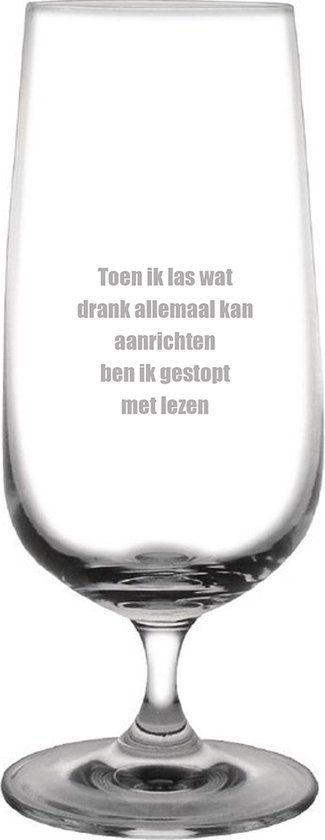 Bierglas op voet gegraveerd - 41cl - Toen ik las wat drank allemaal kan aanrichten ben ik gestopt met lezen