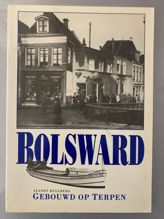 Bolsward gebouwd op terpen - cover