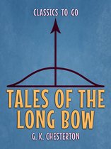 Classics To Go -  Tales of the Long Bow
