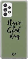 Samsung A52 hoesje - Good Day - Tekst - Groen - Soft Case Telefoonhoesje - TPU Back Cover - Casevibes