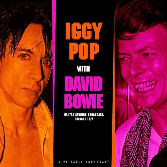 Iggy Pop & David Bowie - Mantra Studios Broadcast, Chicago 1977 (CD)