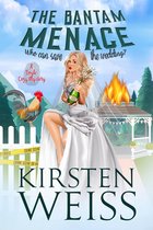 A Wits' End Cozy Mystery 8 - The Bantam Menace