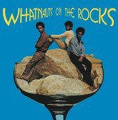 Whatnauts - Whatnauts On The Rocks (LP)