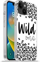 Geschikt voorApple Iphone 14 Plus - Soft case hoesje - Quotes - Spreuken - Wild one - Siliconen Telefoonhoesje