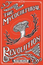 Mycocultural Revolution, The