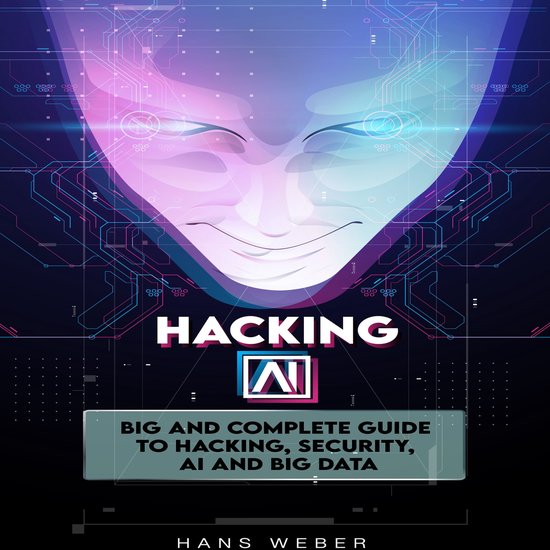 Hacking AI - cover