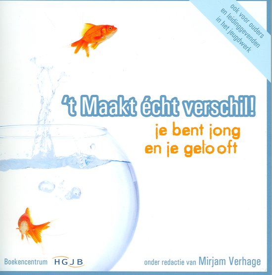 Cover van het boek ''t Maakt écht verschil!' van M. Verhage