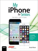My... - My iPhone for Seniors (Covers iPhone 7/7 Plus and other models running iOS 10)