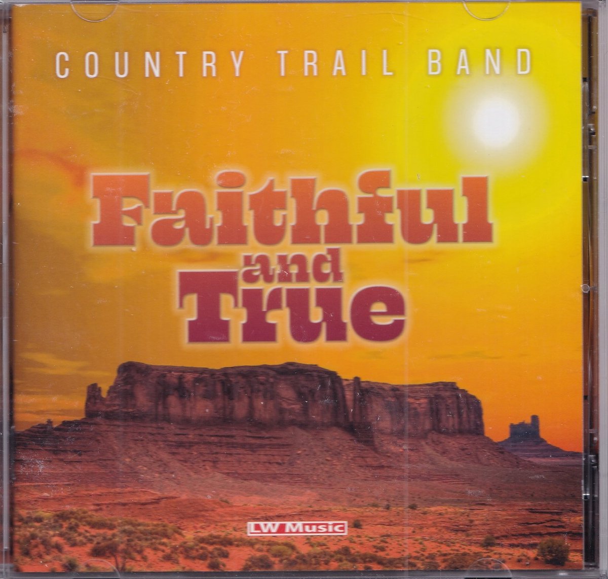 Faithful and True - Country Trail Band