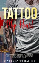 The VANISHED Series 1 - Tattoo My Heart