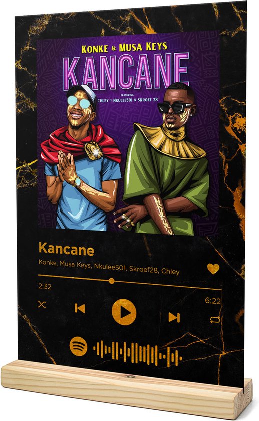 Songr Spotify Muziekbordje Kancane Konke, Musa Keys, Nkulee501