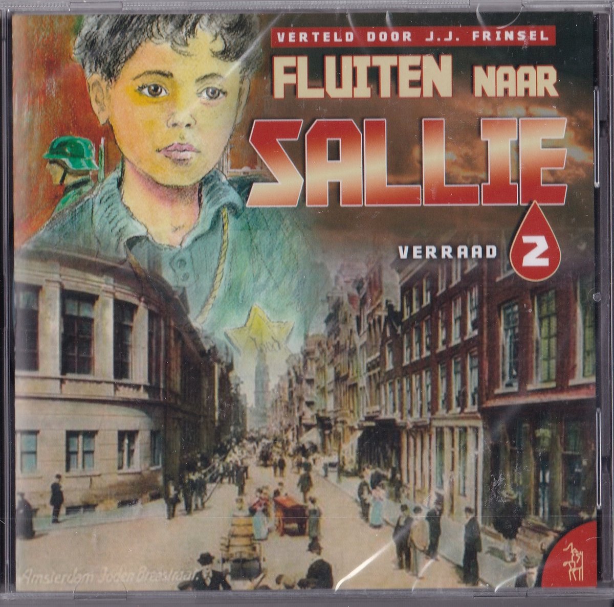 Fluiten naar Sallie 2 - Verraad - Geschreven en verteld door J.J. Frinsel