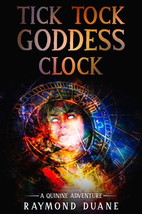 Tick Tock Goddess Clock (ebook), Raymond Duane 9781005942212 Boeken