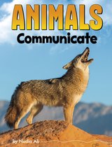 Animal Societies - Animals Communicate