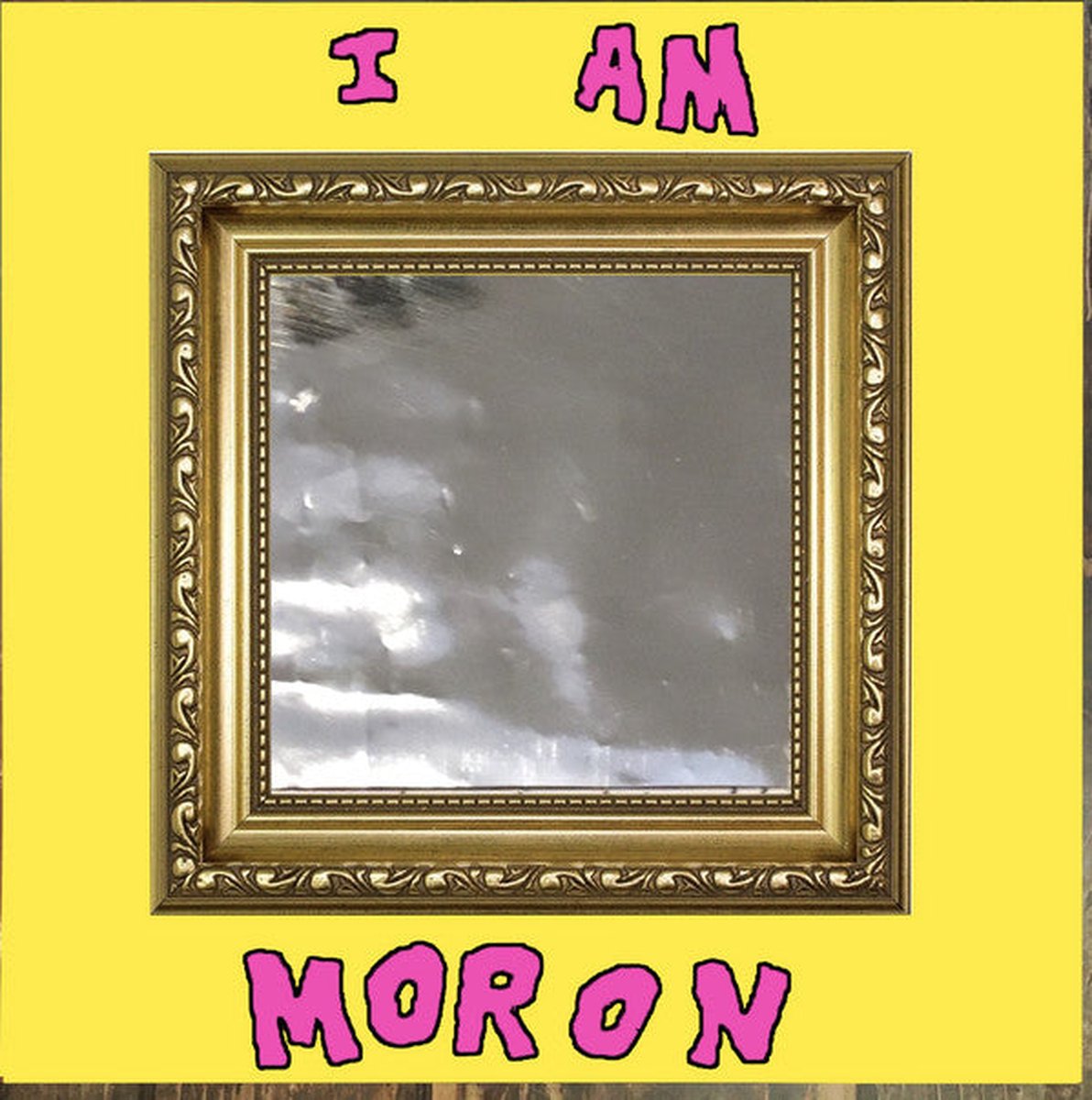 I Am Moron