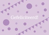 Gefeliciteerd kaart - Verjaardagskaart - Vrolijke wenskaart om te feliciteren - Felicitatie verjaardag - Man - Vrouw - Paars - Vrolijke kaart - Nieuwe baan - Nieuw huis