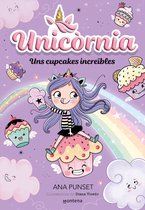 Unicòrnia 4 - Unicòrnia 4 - Uns cupcakes increïbles