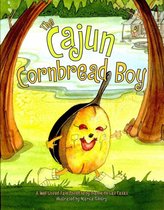 Cajun Tall Tales - The Cajun Cornbread Boy