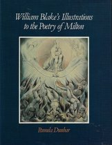 William Blake's Illustrations to the Poetry of Milton